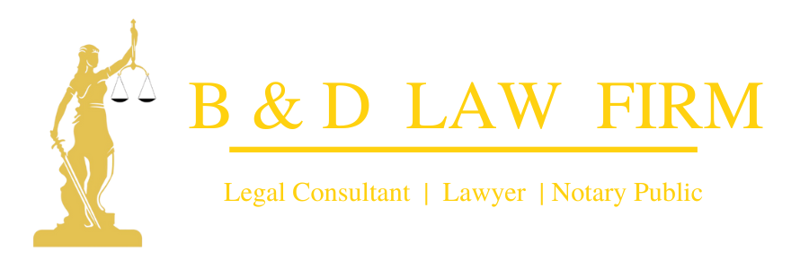 B & D LAW FIRM – Legal Consultant | Lawyer | Notary Public